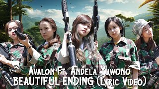 Avalon Ft Andela Yuwono  Beautiful Ending Official Lyric Video [upl. by Trin]