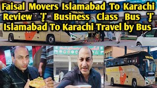 Faisal Movers Islamabad To Karachi Review  Business Class Bus  Islamabad To Karachi Travel by Bus [upl. by Dorcia]