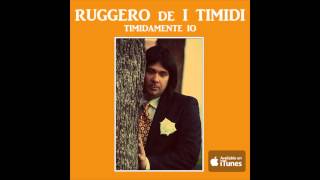 Ruggero de I Timidi  Timidamente io [upl. by Yup643]