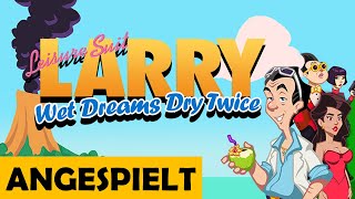 Leisure Suit Larry 🥰 Wet Dreams Dry Twice für PS4 angespielt  Ein gutes Click and Point Adventure [upl. by Nibram]