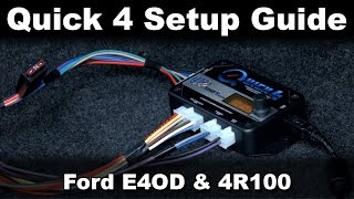 Quick 4 Tuning Software Setup Guide Ford E4OD4R100 [upl. by Tnecniv]