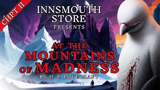 HP Lovecraft  AT THE MOUNTAINS OF MADNESS  Chapter 212 Audiobook [upl. by Kasper33]