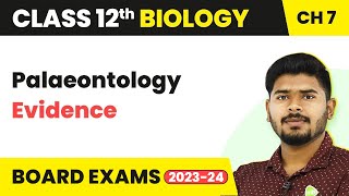 Class 12 Biology Chapter 7  Palaeontology Evidence  Evolution 202223 [upl. by Ellenig]