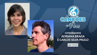 Canções em Foco  2a Temporada Ep023  Adriana Braga e Carlos Paulo sobre canções de Luiz Pedro [upl. by Sibilla47]