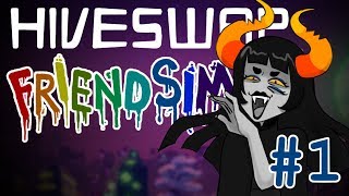 HIVESWAP FRIENDSIM 1  Rejection [upl. by Nahguav]