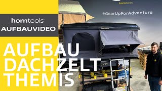 Hartschalen Dachzelt  Aufbauvideo Dachzelt Themis  horntools [upl. by Berne]