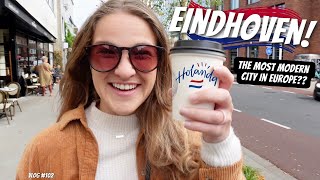 EINDHOVEN THIS Is Why YOU Should Visit Eindhoven Netherlands Vlog [upl. by Yanehs345]