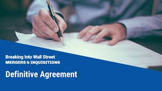 Definitive Agreement  Mergers amp Acquisitions [upl. by Akir]