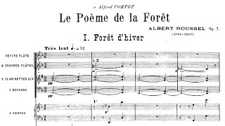 Albert Roussel  Symphony No 1 quotLe poème de la forêtquot Op 7 1906 [upl. by Goer432]