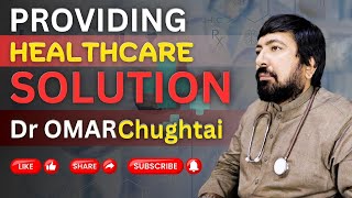 Affordable Healthcare Solutions with Dr Omar Chughtai [upl. by Elicia504]