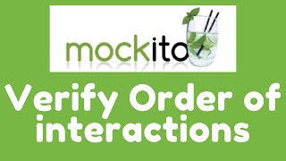 Mockito 3  Verify Order of interactions [upl. by Otsirc113]