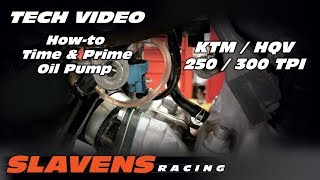 Howto Time Prime KTM amp HQV 250 300 TPI Oil Pump [upl. by Abdulla952]