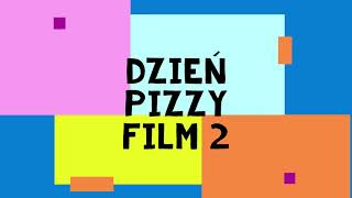 Dzień Pizzy Film 2 [upl. by Adlesirg]