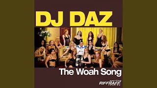 The Woah Song Radio Edit [upl. by Zimmerman]