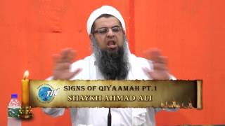 Signs Of Qiyaamah Part 1 Shaykh Ahmed Ali [upl. by Morgen]