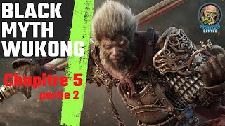 Black Myth  Wukong  Ch 5  P2  Brume Nuageuse et Nuage Brumeux  Boss [upl. by Deyes]