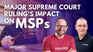 Major Supreme Court Rulings Impact on MSPs  Wes Spencer amp Tim Golden at RoarCon [upl. by Macmullin525]