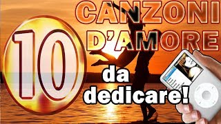 Le più belle 10 canzoni damore [upl. by Domenico837]