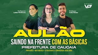 CONCURSO PREFEITURA DE CAUCAIA  SAINDO NA FRENTE COM AS BÃSICAS  CETREDE [upl. by Ardnekahs]