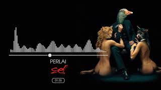 SEL  Perlai Official Audio [upl. by Nikola]