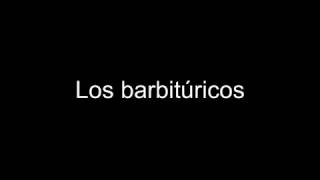 Los barbituricos [upl. by Douty]