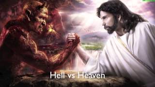 Hell vs Heaven [upl. by Ahsin921]