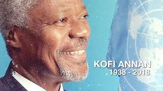 Tribute to Kofi Annan 19382018 [upl. by Eikram]