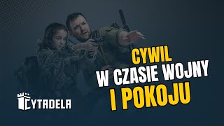 Cywil w czasie wojny i pokoju  podstawy bezpieczeństwa CYTADELA [upl. by Fisoi]