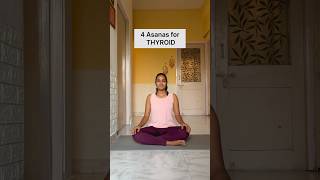 4 Asanas for THYROID  Daily Yoga Practice  Routine Yoga yoga yogaforthyroid shorts short [upl. by Suisyola89]