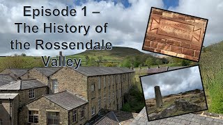 Geography of the Rossendale Valley  Episode 1 [upl. by Eizzil]