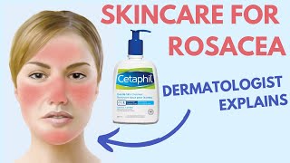 ROSACEA SKIN CARE  Dermatologist Review [upl. by Gerick516]