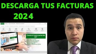 Como descargar las facturas del SAT 2024 [upl. by Annaira]