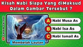 🛑 KUIS ISLAMI TENTANG NABI  Quiz Tebak nama Nabi  Cerdas Cermat indonesia [upl. by Suirred]