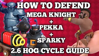 26 Hog Cycle Guide  How to defend Mega Knight  Sparky  Pekka  26 Hog Cycle deck  Hog cycle OP [upl. by Ariak543]