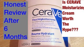 I’ve used CERAVE Moisturizing cream for 6 monthsMy honest thoughts  CERAVE  skincare [upl. by Phyl665]