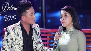 LK Bolero 2019 Hay Nhất  Song Ca Gì Mà Hay Thế  Nhạc Vàng Bolero Hay Mới Nhất 2019 [upl. by Betsy]