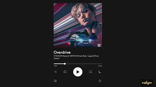 FULL OFFICIAL AUDIO quotOverdrivequot Niihwa feat Logan Prod Czaer  TUCSON Beyond DRIVE [upl. by Atis]