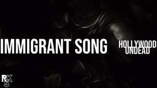 Hollywood Undead  Immigrant Song Lyrics Video [upl. by Wolgast]