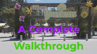 Gilroy Gardens A Complete Walkthrough [upl. by Eisak378]