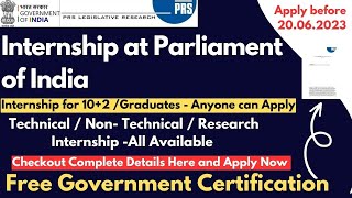 Internship at Parliament of India  PRS Legislative Internship Program 2023 Government Internship [upl. by Nahsab]