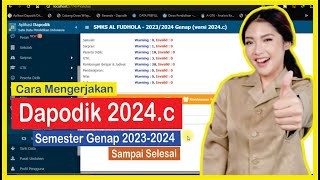 Cara Mengerjakan Dapodik 2024c Sampai Selesai [upl. by Eetnahc]