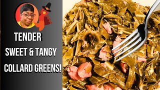 Collard Greens The Sweet and Tangy Recipe [upl. by Aisyat]