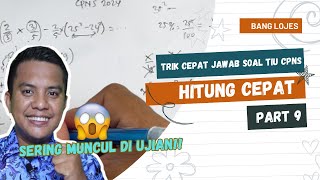 🚨 Sering Muncul Diujian Soal TIU CPNS Hitung Cepat dan Bahas Konsep sampai Paham Part 9 🎯 [upl. by Ailuj]