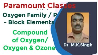 Video  2 P  Block Elements Oxygen Family  Compound of Oxygen12th NEET and IIT [upl. by Ecnerewal857]