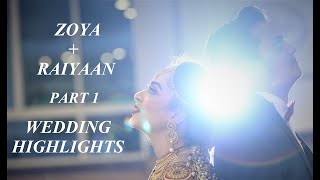 Raiyaan  Zoya  Wedding Highlights  Part 1  2016 [upl. by Inahc997]