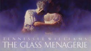 The Glass Menagerie  Full Movie [upl. by Ttocserp]