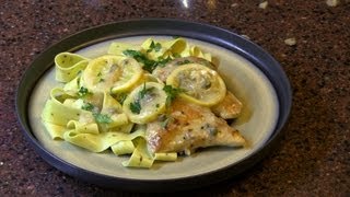 How To Cook Chicken Piccata Served Over Papardelle [upl. by Hibbs319]