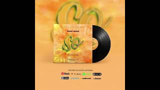 YUSUF AFAKA Feat AISHA SARARI  SO  Official Audio 2024 [upl. by Siram]