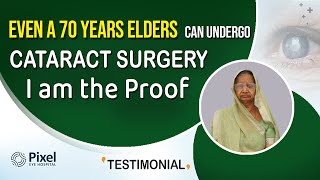 Pixel eye hospital  Cataract Surgery Patient Testimonial  Cataract operation  Dr Abdul Rasheed [upl. by Winn]