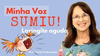 Minha Voz sumiu Laringite aguda [upl. by Chill]